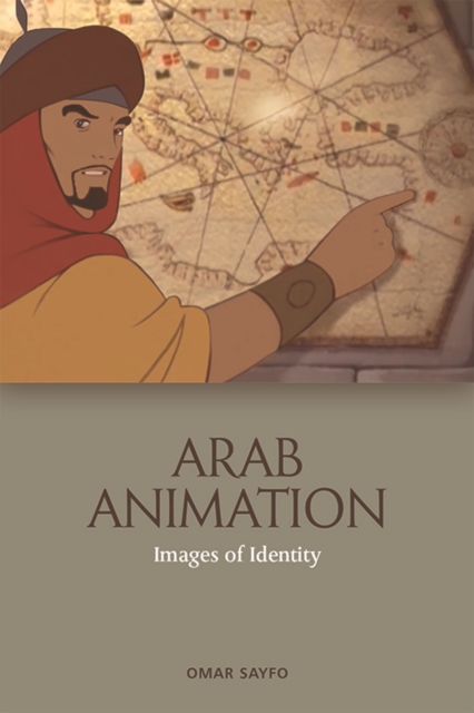 Arab Animation : Images of Identity, EPUB eBook