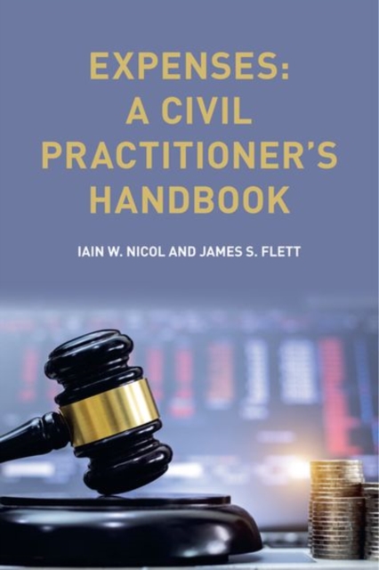 Expenses : A Civil Practitioner's Handbook, Hardback Book