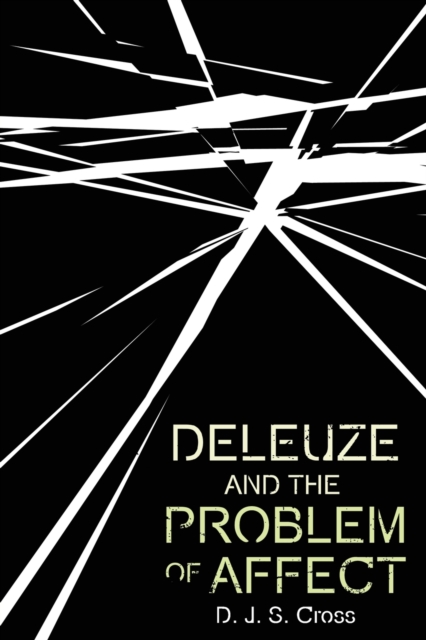 Deleuze and the Problem of Affect, Paperback / softback Book