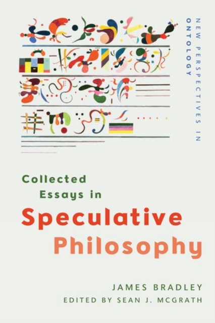 Collected Essays in Speculative Philosophy, Hardback Book