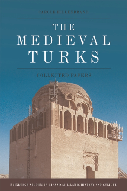 The Medieval Turks : Collected Papers, EPUB eBook