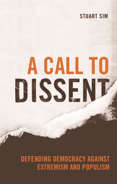 A Call to Dissent : Defending Democracy Against Extremism and Populism, EPUB eBook