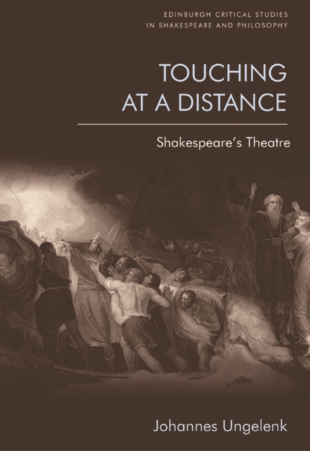 Touching at a Distance : Shakespeare's Theatre, PDF eBook