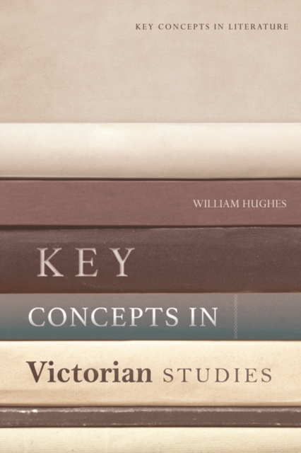 Key Concepts in Victorian Studies, Paperback / softback Book