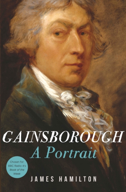 Gainsborough : A Portrait, EPUB eBook