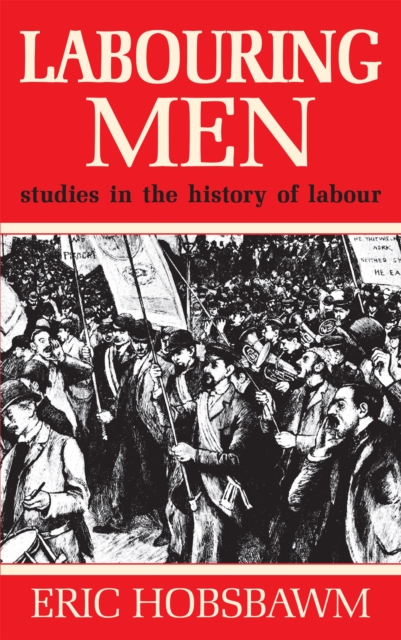 Labouring Men, Paperback / softback Book