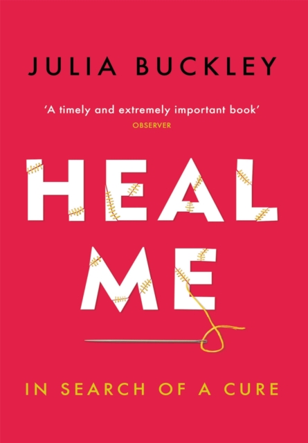 Heal Me : In Search of a Cure, Paperback / softback Book