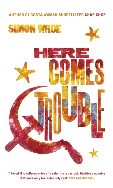 Here Comes Trouble : Shortlisted for the Bollinger Everyman Wodehouse Prize for Comic Fiction, EPUB eBook