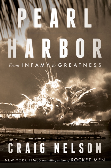 Pearl Harbor : From Infamy to Greatness, EPUB eBook