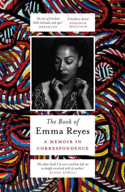 The Book of Emma Reyes : A Memoir in Correspondence, Paperback / softback Book