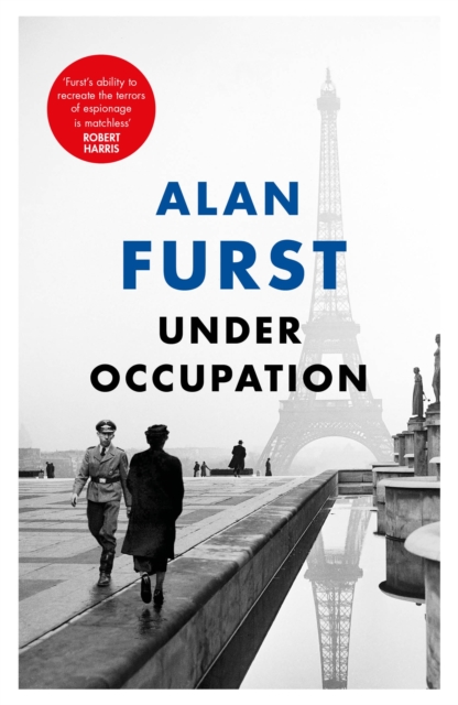 Under Occupation : The Times thriller of the month, from the master of the spy novel, EPUB eBook