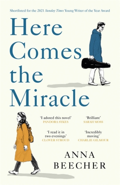 Here Comes the Miracle : Shortlisted for the 2021 Sunday Times Young Writer of the Year Award, Paperback / softback Book