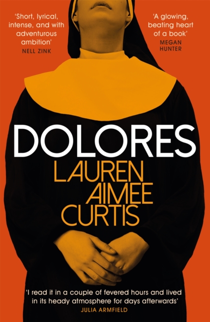 Dolores : From one of Granta’s Best of Young British Novelists, Paperback / softback Book