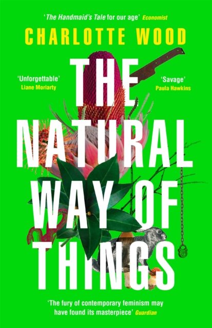 The Natural Way of Things : From the internationally bestselling author of The Weekend, Paperback / softback Book