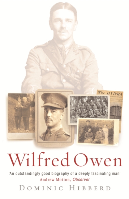Wilfred Owen : The definitive biography of the best-loved war poet, EPUB eBook