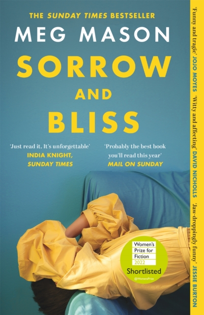 Sorrow and Bliss : Shortlisted for the Women's Prize for Fiction 2022, Paperback / softback Book