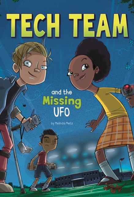 Tech Team and the Missing UFO, Paperback / softback Book