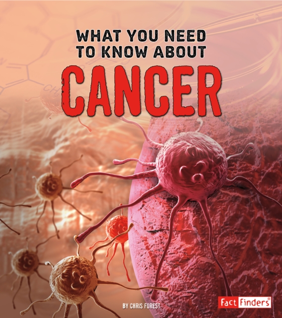 What You Need to Know about Cancer, Hardback Book