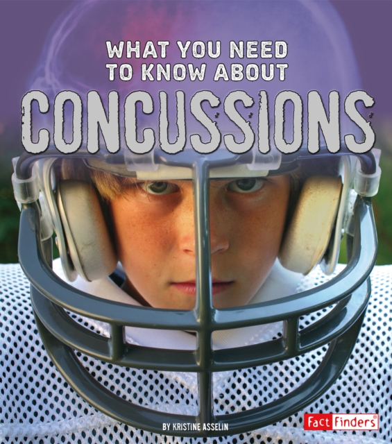 What You Need to Know About Concussions, Paperback Book