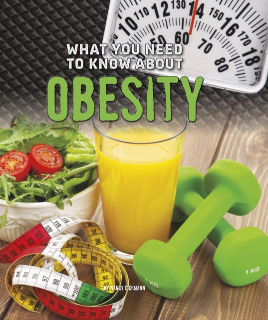 What You Need to Know About Obesity, Hardback Book