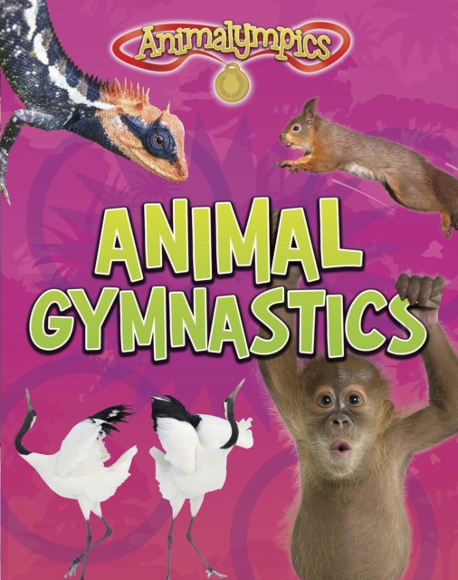 Animal Gymnastics, Paperback / softback Book