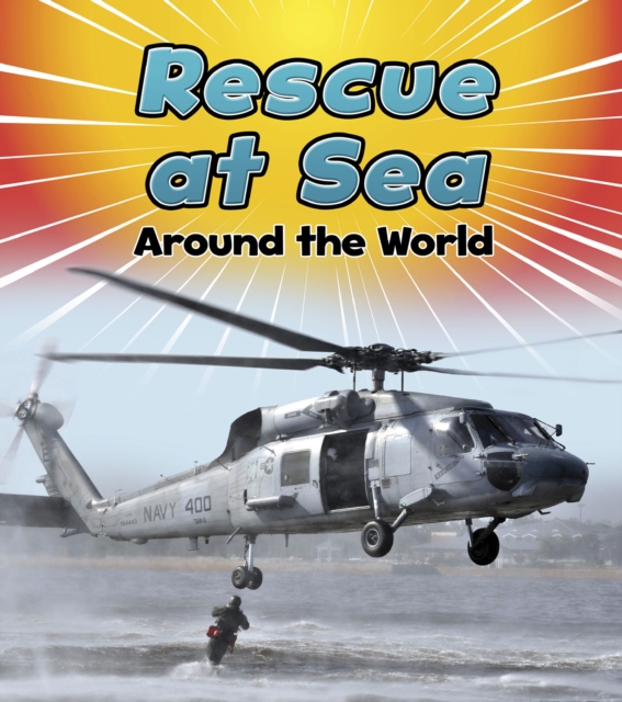 Rescue at Sea Around the World, Hardback Book