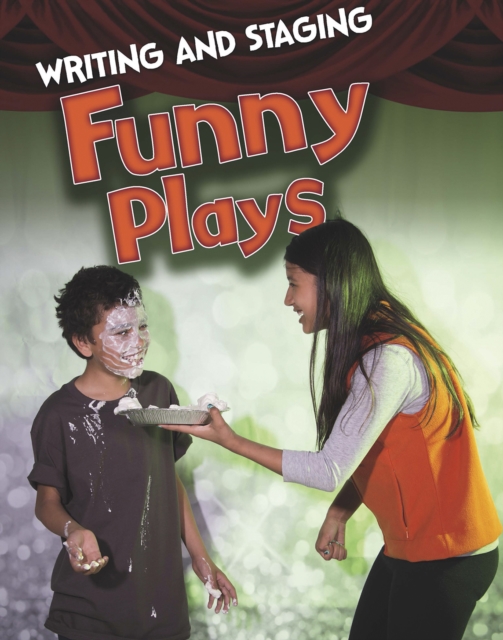 Writing and Staging Funny Plays, Hardback Book