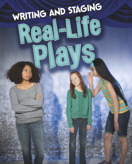 Writing and Staging Real-life Plays, Paperback / softback Book