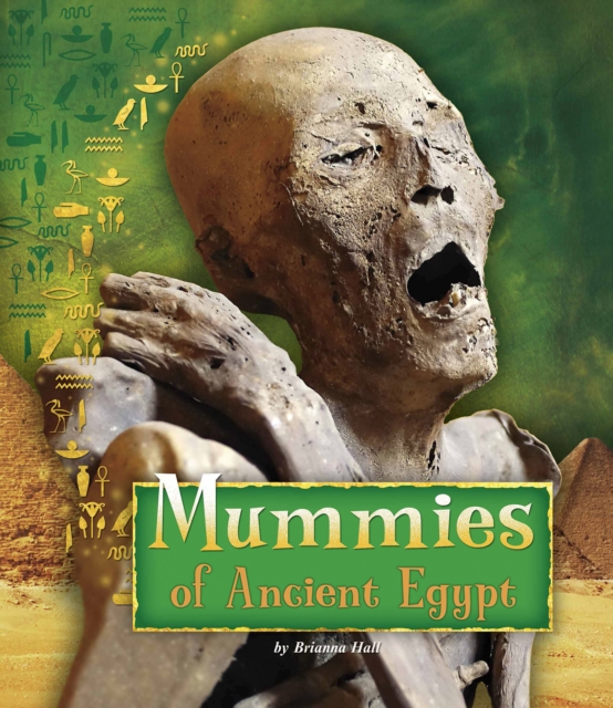 Mummies of Ancient Egypt, Hardback Book