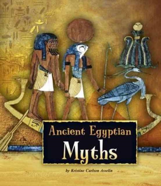 Ancient Egyptian Myths, Paperback / softback Book