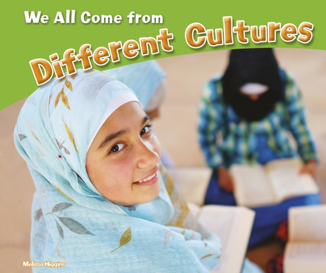 We All Come from Different Cultures, Hardback Book