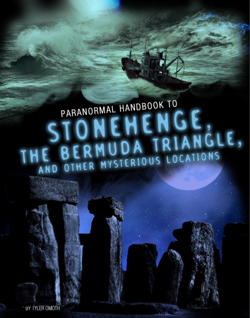 Handbook to Stonehenge, the Bermuda Triangle, and Other Mysterious Locations, PDF eBook
