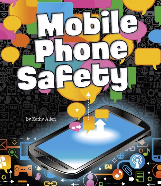 Mobile Phone Safety, Hardback Book