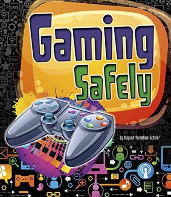 Gaming Safely, Paperback / softback Book