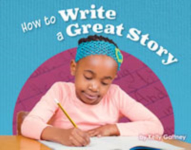 How to Write a Great Story, Multiple copy pack Book