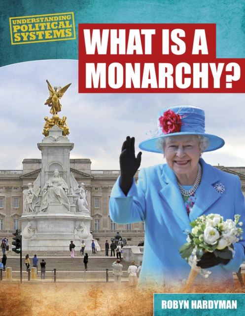 What is a Monarchy?, Hardback Book