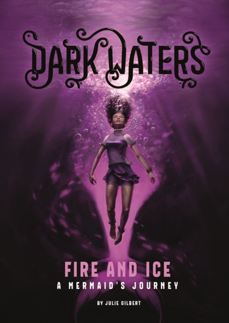 Fire and Ice : A Mermaid's Journey, PDF eBook