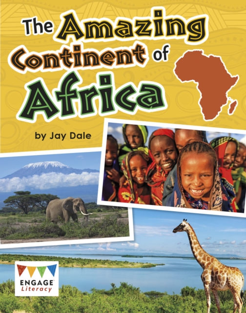The Amazing Continent of Africa, Paperback / softback Book