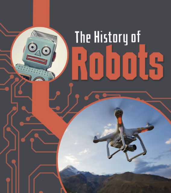 The History of Robots, Hardback Book