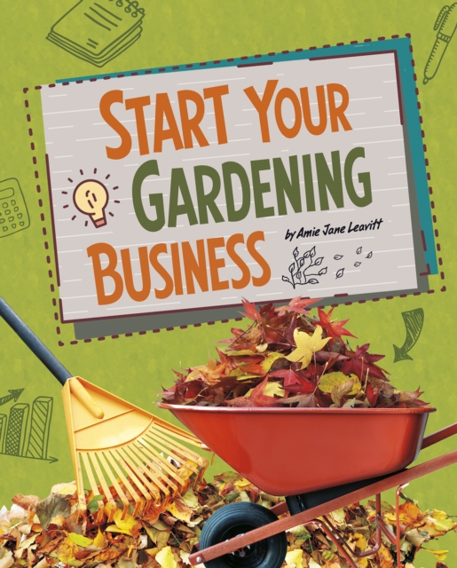 Start Your Gardening Business, Hardback Book