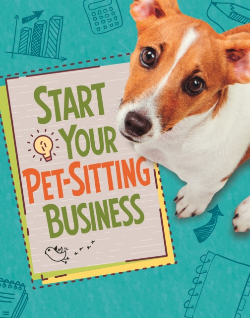 Start Your Pet-Sitting Business, Paperback Book