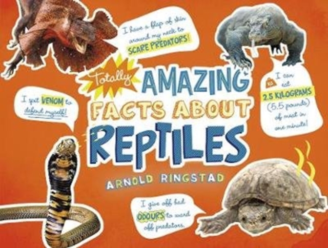 Totally Amazing Facts About Reptiles, Paperback / softback Book