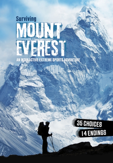 Surviving Mount Everest : An Interactive Extreme Sports Adventure, Paperback / softback Book