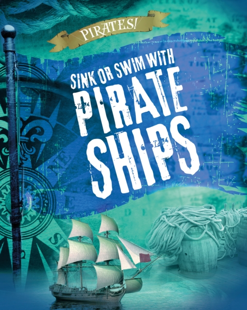 Sink or Swim with Pirate Ships, Hardback Book