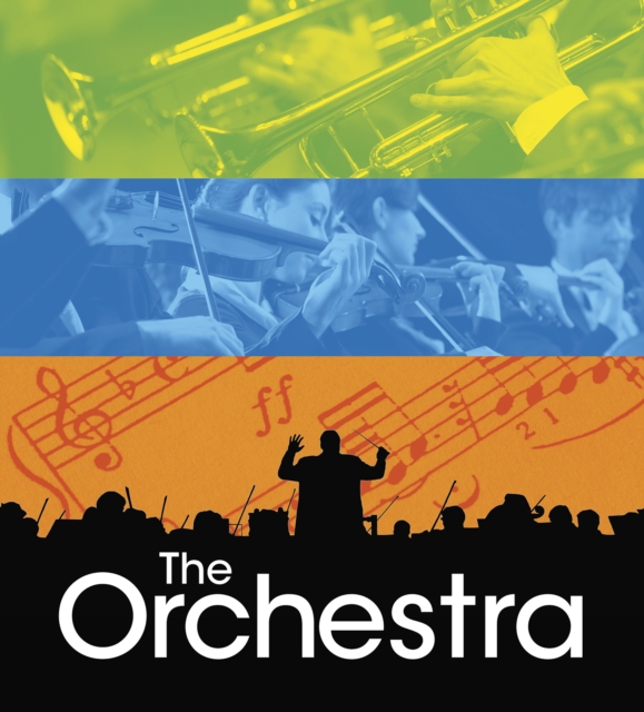The Orchestra, Hardback Book
