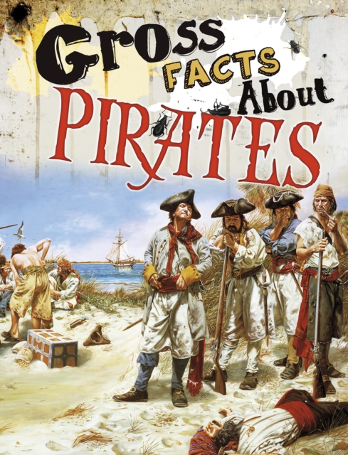 Gross Facts About Pirates, Paperback / softback Book
