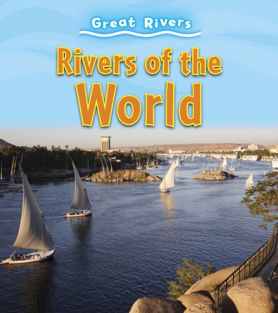 Rivers of the World, Paperback / softback Book