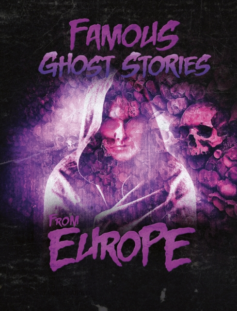 Famous Ghost Stories from Europe, PDF eBook