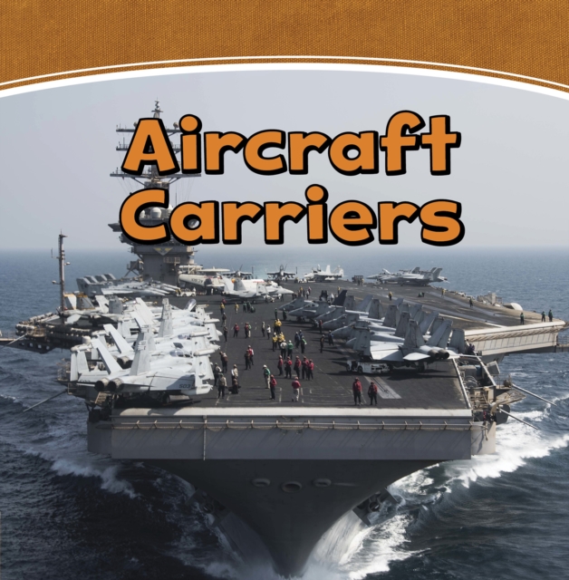 Aircraft Carriers, Paperback / softback Book