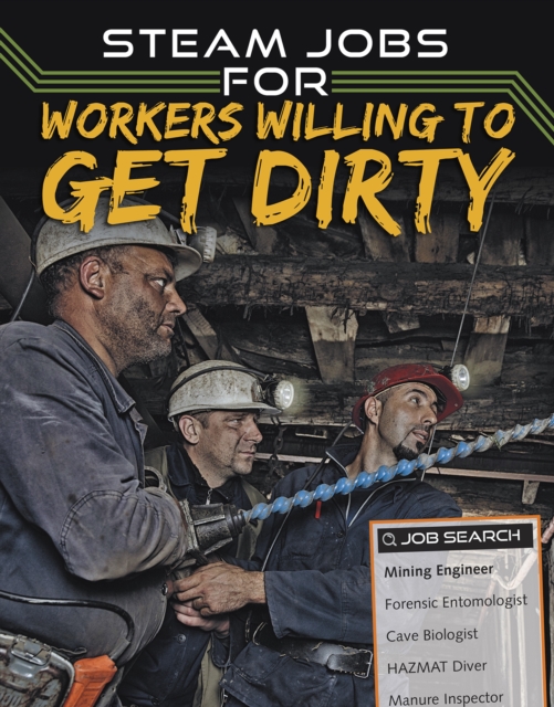 STEAM Jobs for Workers Willing to Get Dirty, Hardback Book